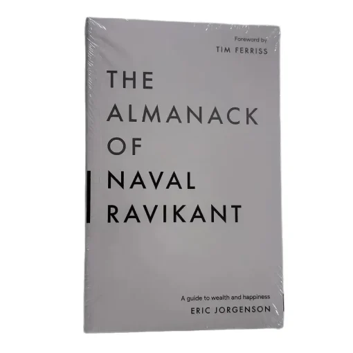 El Almanaque de Naval Ravikant Guía de Riqueza y Felicidad